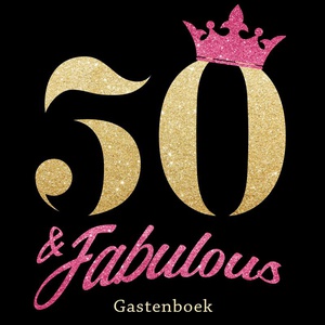 50 & Fabulous - Gelukkige 50e Verjaardag Gastenboek 1970 Geboren