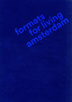 Amsterdam Formats for Living