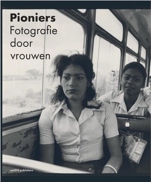 Pioniers - Fotografie door vrouwen