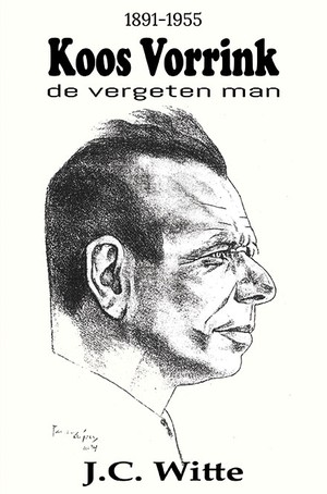 Koos Vorrink - De Vergeten Man (1891-1955)