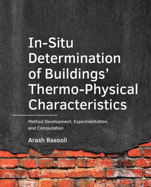 In-Situ  Determination of Buildings’  Thermo-Physical Characteristics