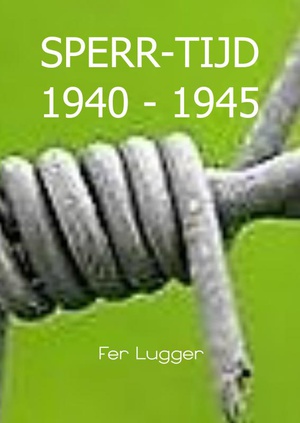 Sperr-tijd 1940 - 1945