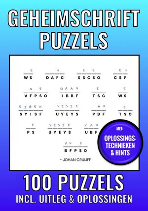 Geheimschrift Puzzelboek Nr. 1 - 100 Puzzels - Incl. Uitleg, Hints en Oplossingstechieken
