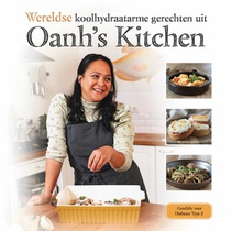 Wereldse koolhydraatarme gerechten uit Oanh's Kitchen 