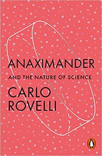 Anaximander: and the nature of science 