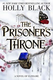 The stolen heir (02): the prisoner's throne 