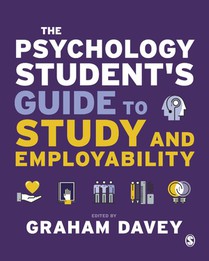The Psychology Student s Guide to Study and Employability 