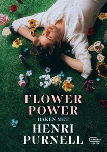 Flower Power, haken met Henri Purnell 