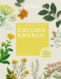 De Kew Gardener's gids voor Kruiden Kweken 