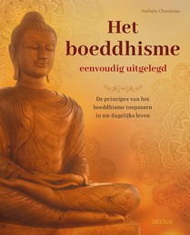 Het boeddhisme eenvoudig uitgelegd 