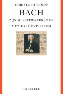 Bach - zijn meesterwerken en muzikale universum 