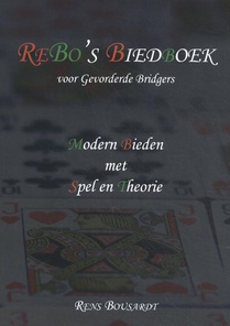 ReBo’s Biedboek voor Gevorderde Bridgers 