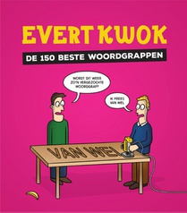 Evert Kwok - De 150 beste woordgrappen 