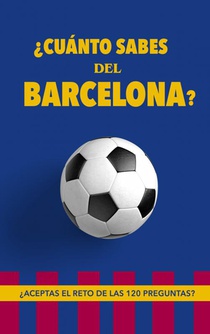 ¿Cuánto sabes del Barcelona? 