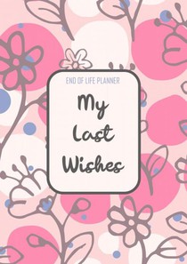 End of Life Planner - My Final Wishes 