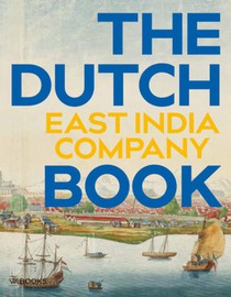 The Dutch East India Company Book 
