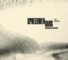 Erik Hijweege - Spreeuwendans / Swirling Starlings 