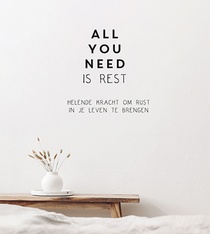 All you need is rest 