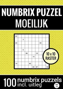 Numbrix Puzzel Moeilijk voor Ver Gevorderden - Puzzelboek met 100 Numbrix Puzzels - NR.15 