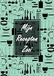 Verjaardagscadeau - Blanco Recepten Invulboek - "Mijn Recepten Zooi" 