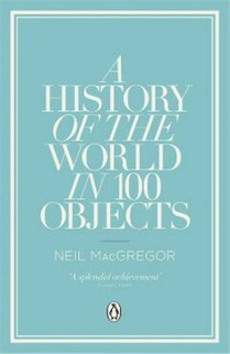A History of the World in 100 Objects 