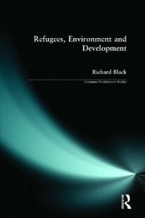 Refugees, Environment and Development 