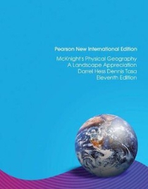 McKnight's Physical Geography: Pearson New International Edition 