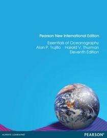 Essentials of Oceanography: Pearson New International Edition 