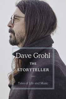 Dave Grohl. The Storyteller 