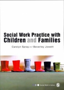 Social Work Practice with Children and Families 
