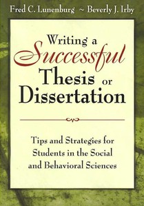 Writing a Successful Thesis or Dissertation 