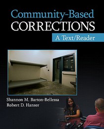 Community-Based Corrections: A Text/Reader 