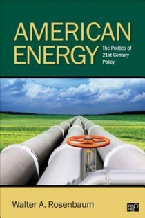 American Energy: The Politics of 21st Century Policy 