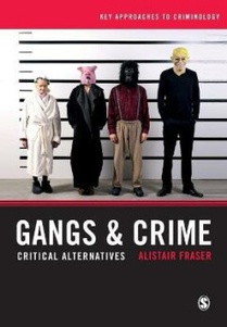 Gangs & Crime: Critical Alternatives 