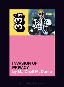 33 1/3, Cardi B's Invasion of Privacy 