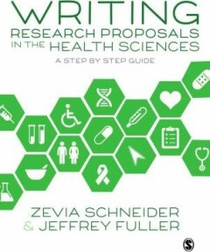 Writing Research Proposals in the Health Sciences 