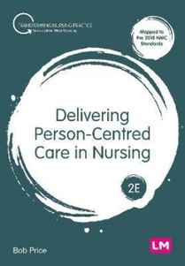 Delivering Person-Centred Care in Nursing 