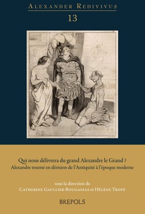 Qui nous délivrera du grand Alexandre le Grand ? 