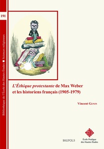 L’Éthique protestante de Max Weber et les historiens français (1905-19 
