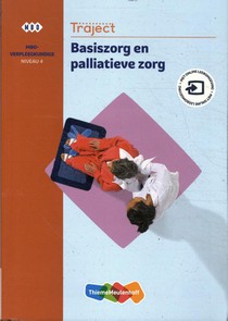 Traject Zorg Basiszorg en palliatieve zorg niveau 4 boek en online 1 jaar (KD 2020) 