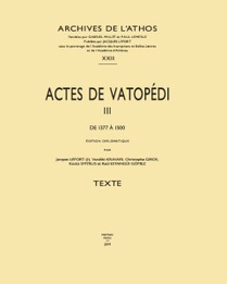Actes de Vatopédi III: De 1377 à 1500 