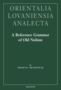 A Reference Grammar of Old Nubian 
