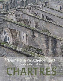 Eenheid in verscheidenheid in de kathedraal van Chartres 