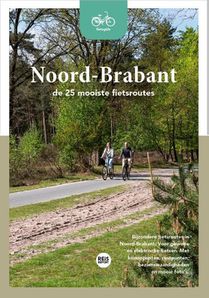Fietsgids Noord-Brabant - De 25 mooiste fietsroutes 