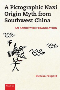A Pictographic Naxi Origin Myth from Southwest China 