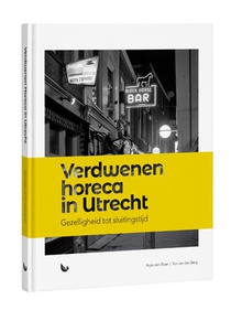 Verdwenen horeca in Utrecht 