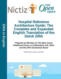 Hospital Reference Architecture Guide: The Complete and Expanded English translation of the Dutch ZiRA 