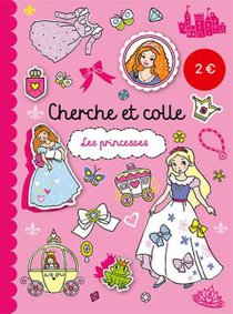 Cherche et colle: Les princesses (Petits prix 2024) 