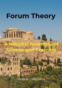 Forum Theory & A National Assembly of Science and Learning 
