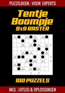Tentje Boompje - Puzzelboek voor Experts - 100 Puzzels Incl. Uitleg en Oplossingen - 9x9 Raster 